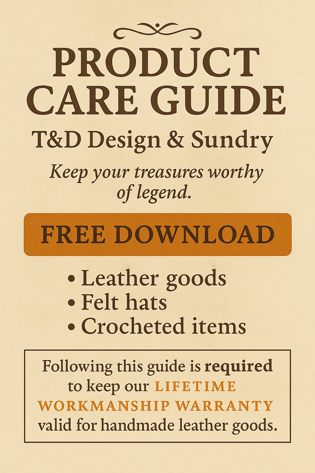 Free Product Care Guide - T&D Design & Sundry